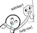 somker! help me!